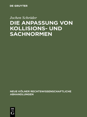 cover image of Die Anpassung von Kollisions- und Sachnormen